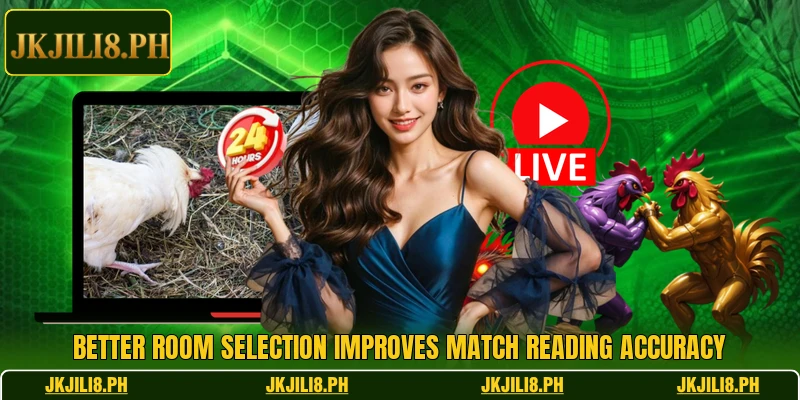 Better room selection improves match reading accuracy