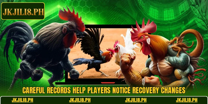 Careful records help players notice recovery changes
