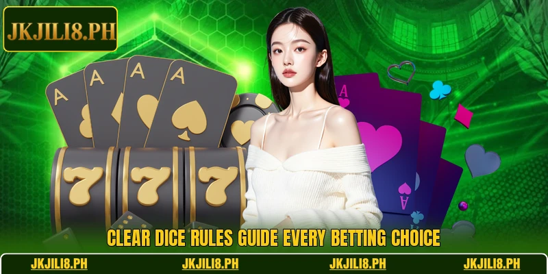 Clear dice rules guide every betting choice