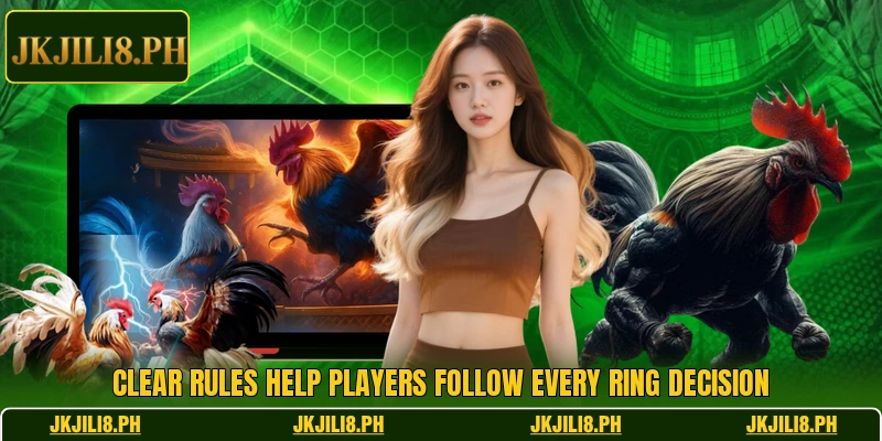Clear rules help players follow every ring decision Clear rules help players follow every ring decision