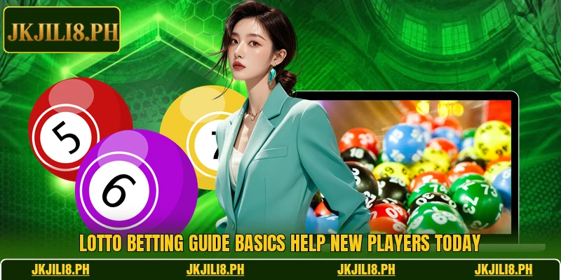 Lotto betting guide basics help new players today