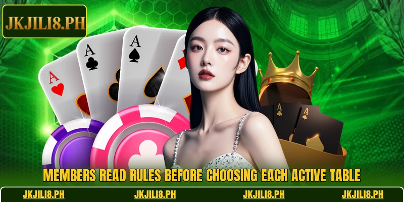Members read rules before choosing each active table