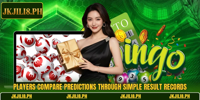Players compare predictions through simple result records Players compare predictions through simple result records