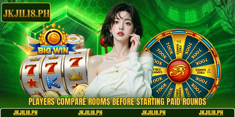 Players compare rooms before starting paid rounds