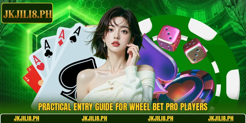 Practical entry guide for Wheel Bet Pro players Practical entry guide for Wheel Bet Pro players