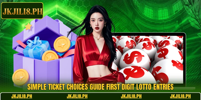 Simple ticket choices guide First Digit Lotto entries Simple ticket choices guide First Digit Lotto entries